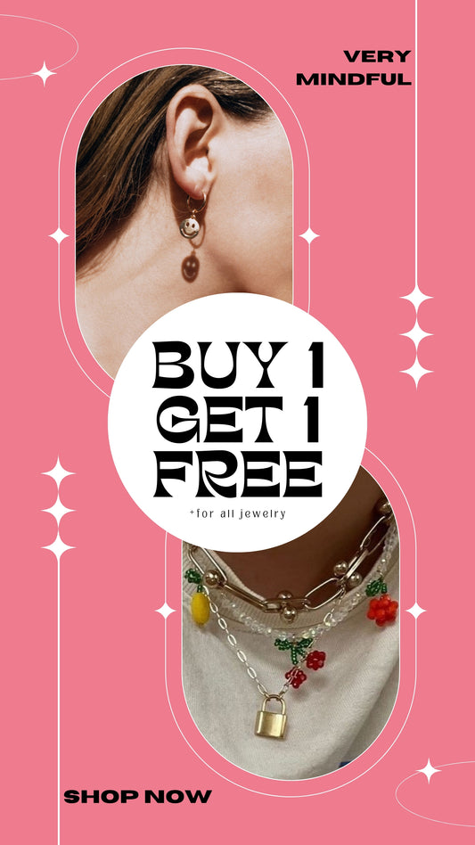 Shine Bright with Our BOGO Jewelry Sale: Very Mindful, Very Cutesy!