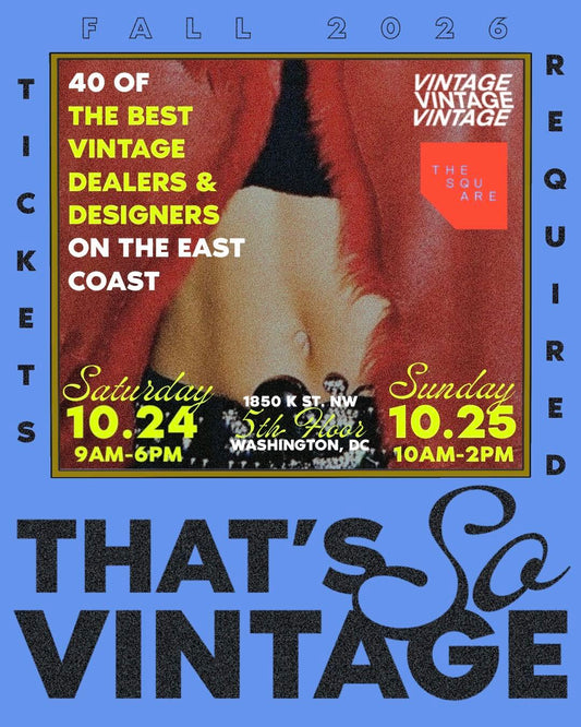 that’s so vintage: a weekend of vintage shopping in DC, october 24–25